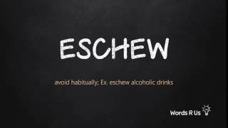 How to Pronounce ESCHEW in American English [upl. by Bocyaj108]