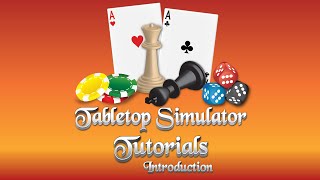 Tabletop Simulator Tutorial Series Part 00 Introduction [upl. by Boony260]