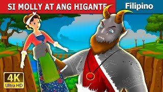 SI MOLLY AT ANG HIGANTE  Molly and The Giant Story  Kwentong Pambata  FilipinoFairyTales [upl. by Hannover551]