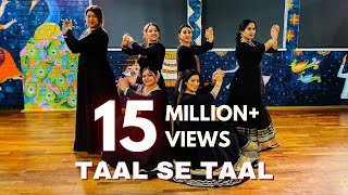 TAAL SE TAAL WESTERN  KATHAK DANCE COVER [upl. by Lisab]