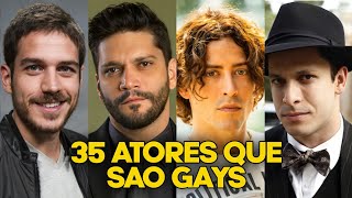 35 ATORES QUE SÃO GAYS [upl. by Ddart580]