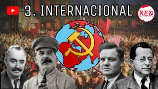 3 Internacional la Internacional Comunista [upl. by Azriel]