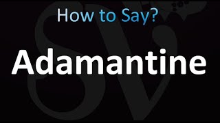 How to Pronounce Adamantine correctly [upl. by Yorel217]