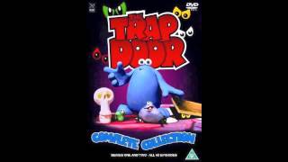 The Trap Door Full Theme [upl. by Kaleena]