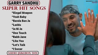 GARRY SANDHU Super Hit Songs  Audio Jukebox 2021  Garry Sandhu Top 10 Songs Jukebox  Top10Songs [upl. by Herates]