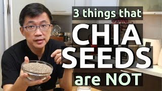 Chia Seeds  3 things that Chia Seeds are NOT [upl. by Clea]