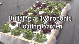 Building a Floating Hydroponic Garden [upl. by Ireva]