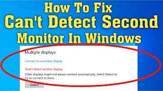 FIX Windows 10 Not Detecting Second Monitor [upl. by Aihsaei]