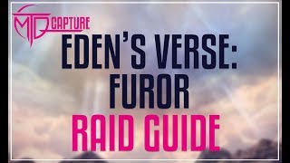 Edens Verse Furor Raid Guide [upl. by Nnylkcaj]