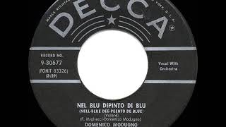 1958 HITS ARCHIVE Volare Nel Blu Dipinto Di Blu  Domenico Modugno a 1 record [upl. by Amie429]