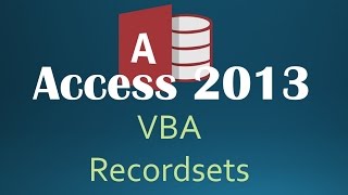 55 VBA  Recordsets Part 3 Programming In Access 2013 [upl. by Cissie]