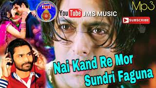 Nai Kand Re Mor Sundri Faguna  Umakant  Sambalpuri Song Mp3 [upl. by Sheryl]