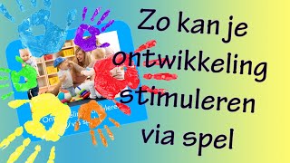 Ontwikkeling stimuleren via spel [upl. by Va]