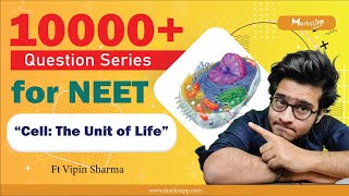 10000 Questions Series for NEET  Cell The Unit of Life  NCERT Based Question Practice [upl. by Pinkham314]