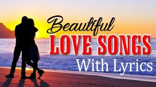 Nonstop Romantic Love Songs Lyrics For Lover  Greatest Sentimental Love Songs Collection [upl. by Oterol245]