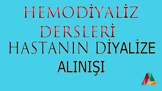 Hastanın Hemodiyalize Alınışı [upl. by Eliak]