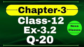 Class 12 Ex 32 Q20 Math  Chapter 3 Matrices  Q20 Ex 32 Class 12 Math  Ex 32 Q20 Class 12 Math [upl. by Aon960]