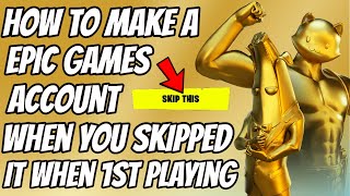 How To Make A Epic Games Account When You Skipped It NEW 2020 VIDEO [upl. by Earas384]