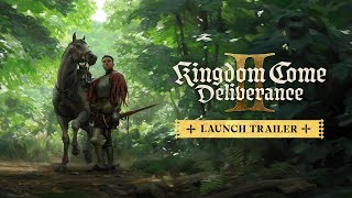 Kingdom Come Deliverance II Official Launch Trailer [upl. by Oijres966]