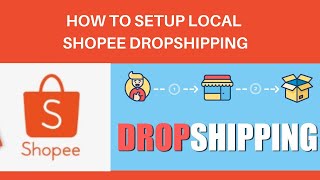 HOW TO SETUP SHOPEE DROPSHIPPING  Power Seller Tips ampTricks 11 [upl. by Koval]