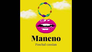 MANENO PASCHAL CASSIAN OFFICIALY MUSC [upl. by French]