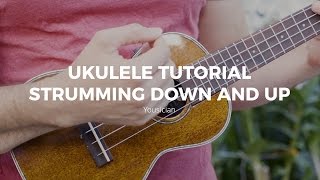 Ukulele Tutorial  Strumming Down And Up [upl. by Sosthena66]