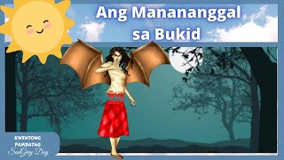 Ang Manananggal sa Bukid 2022 II Kwentong pambata tagalog ll Kaalaman ll SunGrey Day [upl. by Lucchesi]