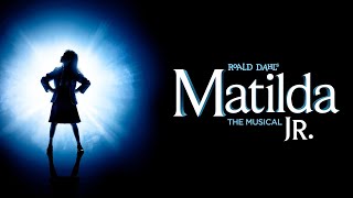 Matilda Jr The Musical  Full Production Part Matilda [upl. by Greg]