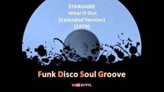 STARGARD  Wear It Out Extended Version 1979 [upl. by Enyawud]