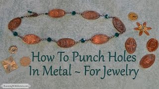 How To Make Jewelry How To Punch Holes In Metal For Jewelry [upl. by Annelg131]