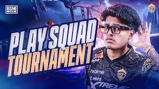 PLAY SQUAD TOURNAMENT  JONATHAN IS BACK  BGMI [upl. by Cavuoto599]