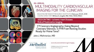 CT Coronary Angiography Going Beyond Coronary Stenosis JOHN J MAHMARIAN MD [upl. by Hartzke]