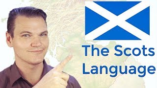 The Scots Language or Dialect [upl. by Taka]