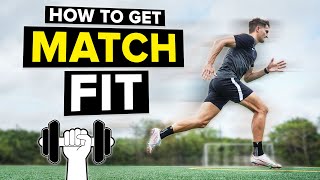 How to get in football shape  Improve football fitness [upl. by Eelsnia]