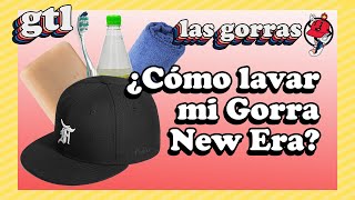 ¿Cómo lavar mi gorra New Era  Tutorial Productos Caseros  Las Gorras GTL [upl. by Jabon]