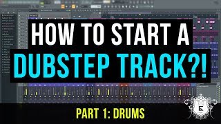 How to Start a Dubstep Track Part 1  Drums [upl. by Reseta864]