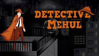 Detective Mehul Channel Trailer  Hindi Paheli  Hindi Paheliyan [upl. by Flo]