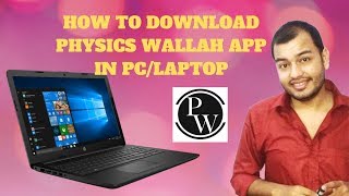 How To Download Physics Wallah App In PcLaptop  Pw God Of Concept [upl. by Domenic644]