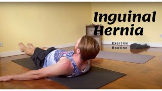 Exercise Routine to Treat Inguinal Hernia [upl. by Aiekat597]