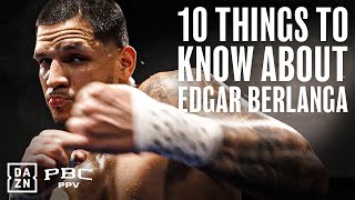 Ten Things You Didnt Know About Edgar Berlanga [upl. by Conroy]