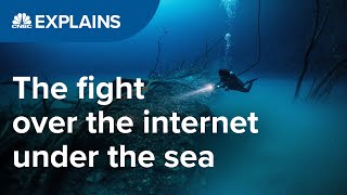 The fight over the internet under the sea  CNBC Explains [upl. by Jadd484]