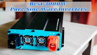 Best 3000W Pure Sine Wave Inverters [upl. by Yarehs]