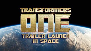 TRANSFORMERS ONE Trailer Launch in Space [upl. by Blumenthal]