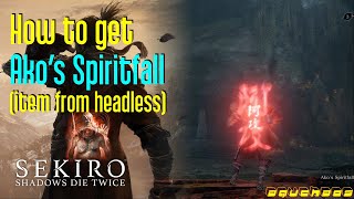 Sekiro How to get Ako’s Spiritfall item from headless [upl. by Crandall809]