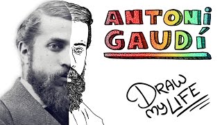 ANTONI GAUDÍ  Draw My Life [upl. by Aliehc]