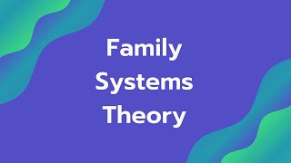 Family Systems Theory and Family SubSystems [upl. by Zined]