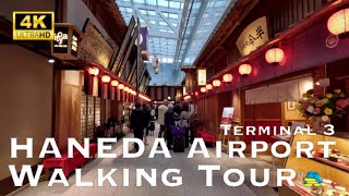 4K HANEDA Airport Tokyo Walking Tour 💛 Terminal 3  羽田空港 第3ターミナル 散歩 [upl. by Erlina]