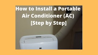 How to install a Portable Air Conditioner AC Step by Step [upl. by Ramed]