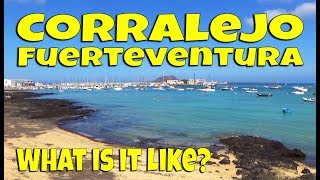 Corralejo Fuerteventura  What is it like [upl. by Aara]