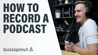 How to Record a Podcast  StepbyStep 2021 [upl. by Eberta]